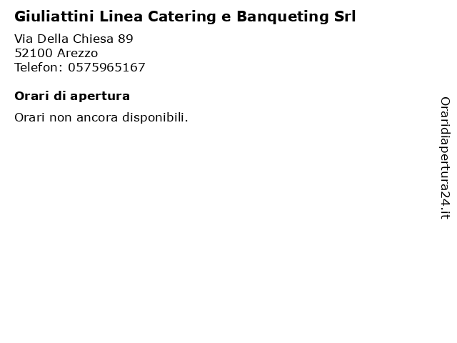 Orari di apertura Giuliattini Linea Catering e Banqueting Srl